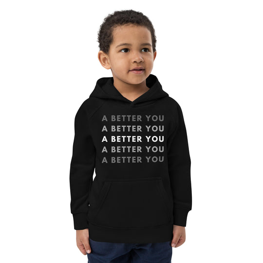 A Better You Kid's Hoodie