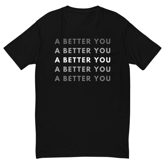 A Better You Men's Tee