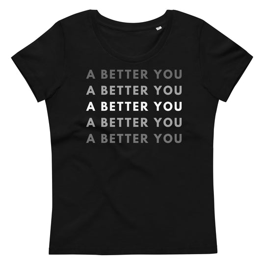 A Better You Women's Tee